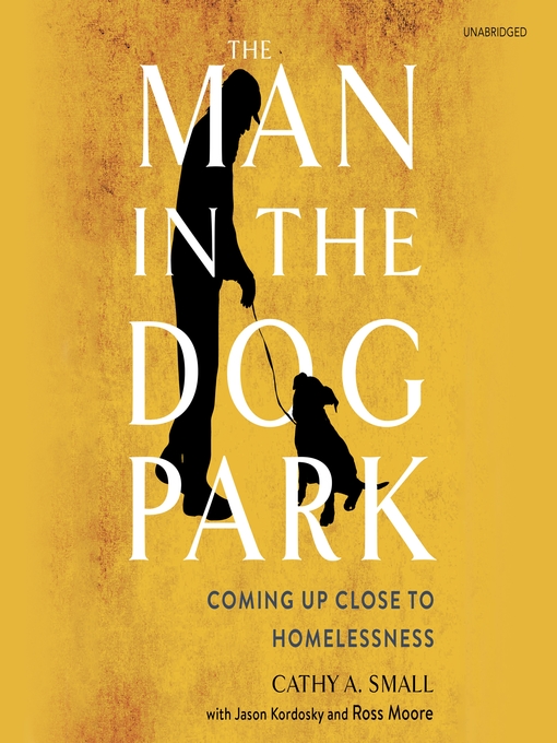 Title details for The Man in the Dog Park by Cathy A. Small - Wait list